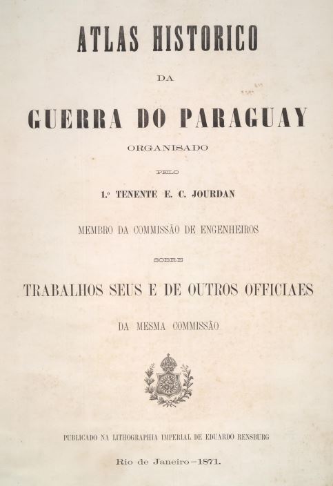 Jourdan Atlas historico da Guerra do Paraguy