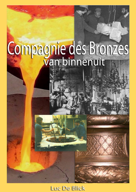 de Compagnie des Bronzes van binnenuit