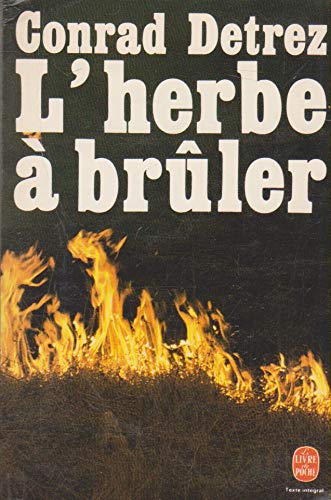 Detrez Conrad L herbe a bruler